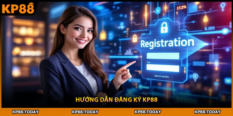 Hướng dẫn đăng ký KP88